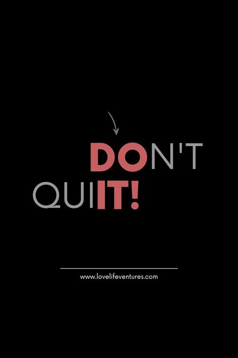 Don't Quit, Just Do It! Dont Quit Tattoo, Don't Quit, Financial Freedom, Just Do It, Design Inspo, I Tattoo, Money Online, Make Money Online, Do It