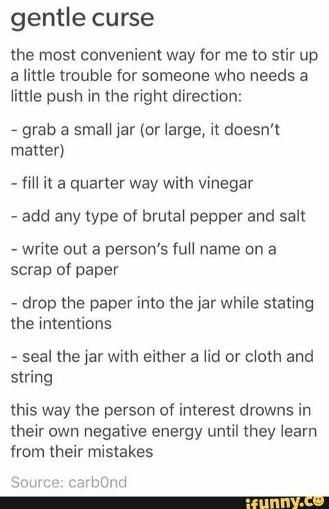 This is a sour jar. Authentic ones are made with urine, not vinegar. Last resort do not use lightly. Spells For Beginners, Under Your Spell, Magick Spells, Wiccan Witch, Eclectic Witch, Wiccan Spell Book, Witchcraft Spell Books, Witch Spell Book, Witchcraft For Beginners