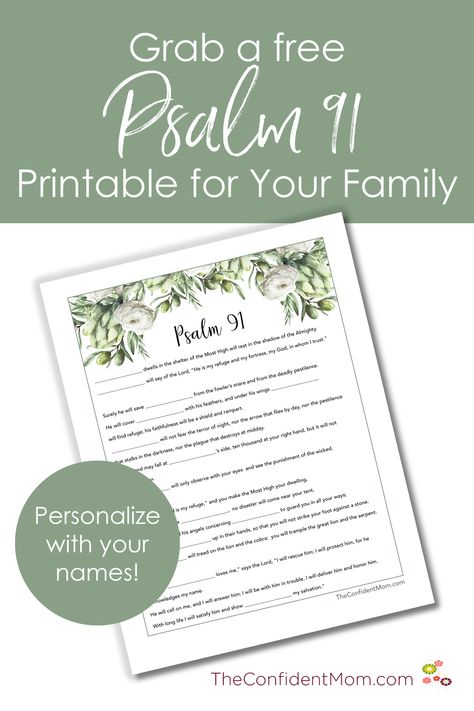 There could be nothing better than a personalized reading of Psalm 91 to marinate and dwell on. Download this free printable and fill in your name, your children’s names, or your family last name to help bring peace to your heart. #freeprintable #psalm #psalm91 #peace The Lord Is My Refuge, Psalm 91 Printable, Free Bible Study Printables, Psalm 11, Psalm 91 Prayer, Lds Primary Singing Time, Family Wall Sign, Study Printables, Psalm 93