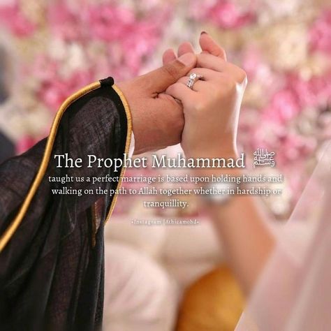 The perfect marriage is holding hands and walking on the path to Allah Together. | Islamic Qoutes HD Images English Nikkah Quotes, The Perfect Marriage, A Perfect Marriage, Islam Marriage, Love My Husband Quotes, Love Quotes For Him Romantic, Islamic Quotes On Marriage, Muhammad Quotes, Muslim Couple Quotes