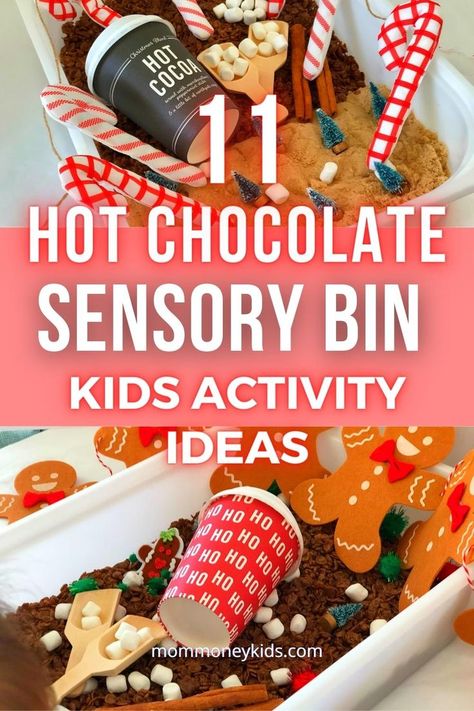 11 Hot Chocolate Sensory Bin Kids Activity Ideas - Here you'll find some fun and easy hot chocolate-inspired sensory bin kids activity ideas for this Holiday season.

These sensory bin ideas are quickly put together and can be easily customized to suit your child's needs.
#hotchocolatesensorybins, #sensorybinactivities, #sensoryactivities, #kidsactivities, Hot Chocolate Sensory Table, Hot Coco Sensory Table, Grinch Sensory Bin, Hot Chocolate Sensory Bin, Holiday Sensory Bin, Hot Chocolate Activities, Hot Cocoa Sensory Bin, Hot Chocolate Sensory, Gingerbread Activities Preschool