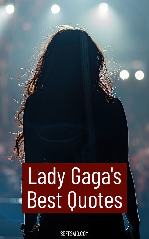 50 of Lady Gaga's best quotes that showcase her wisdom, humor, and indomitable spirit. via @SeffSaid Gaga Quotes, Lady Gaga Quotes, Good Day Quotes, Wellness Quotes, Quotes By Famous People, Best Inspirational Quotes, Hit Songs, Inspiring Quotes About Life, Lady Gaga