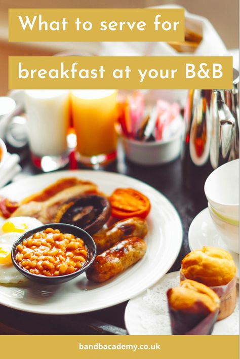 Bed And Breakfast Food, Bnb Breakfast Ideas, Bed And Breakfast Food Ideas, Bed And Breakfast Room Ideas, Running A Bed And Breakfast, How To Start A Bed And Breakfast, Bed And Breakfast Breakfast Ideas, Starting A Bed And Breakfast, Bed And Breakfast Menu Ideas