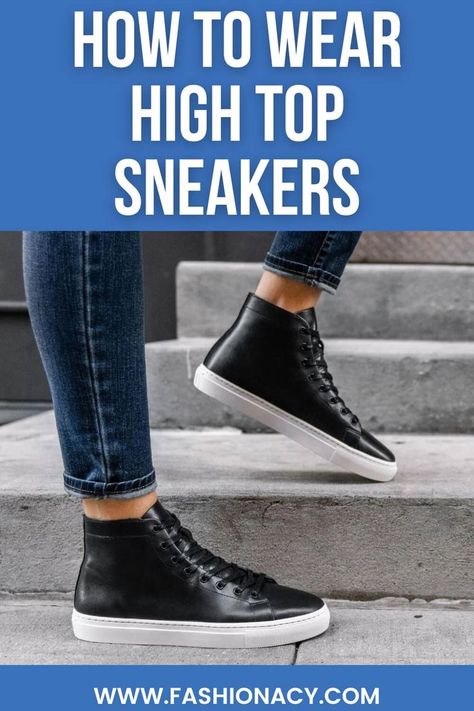 How to Wear High Top Sneakers How To Wear High Top Sneakers, Thursday Boot Company, Americana Aesthetic, Thursday Boots, Boot Companies, Black High Tops, Leather High Tops, Leather Cleaning, Fashion Tips For Women