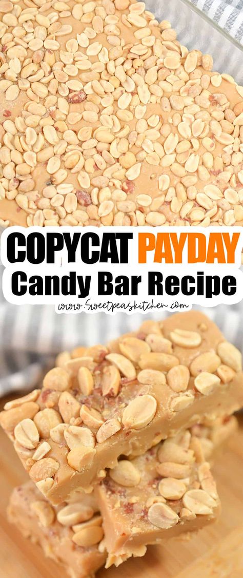 Easy Candy Bar Ideas, Shut Yo Mouth Bars, Payday Bites Recipe, Pay Day Bars Recipe, Candy Bars Recipes, Pay Day Bars Recipes, Payday Fudge, Payday Cake Recipes, Payday Dessert