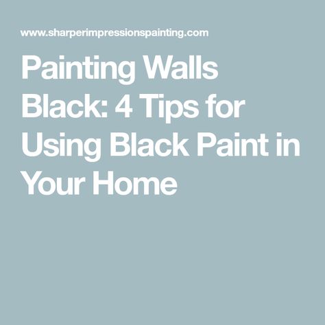 Tips For Painting Black Walls, Black Paint Ideas, Black Accent Wall, Black Painted Walls, Dark Accent Walls, Wall Color Combination, Black Paint Color, Black Accent Walls, White Molding