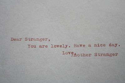 :] Dear Stranger, Ways To Burn Fat, Weight Reduction, Wonderful Words, Reduce Weight, Random Acts Of Kindness, About Love, Random Things, Inspire Me