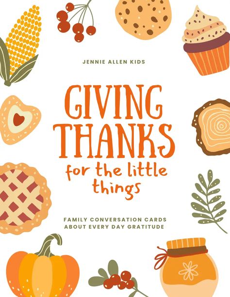 JAK - Giving Thanks Convo Cards.pdf Email Greetings, Family Conversation Cards, Thanksgiving Note, Jennie Allen, Family Conversation, Conversation Cards, Giving Thanks, Thanksgiving Theme, Happy Thanksgiving