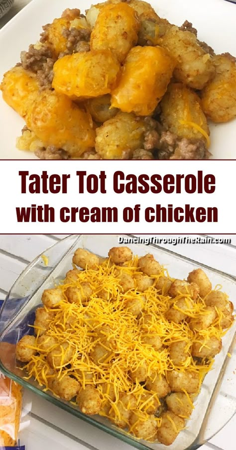 Tater Tot Casserole Cream Of Chicken, Tater Tot Casserole No Cream Of Mushroom, Tator Tot Casserole No Mushroom Soup, Tater Tot Ground Beef Casserole, Tator Tot Casserole With Cream Of Chicken Soup, Tator Tot Casserole Without Cream Of Mushroom, Easy Tater Tot Casserole No Meat, Smoked Tater Tot Casserole, Cream Of Chicken And Ground Beef