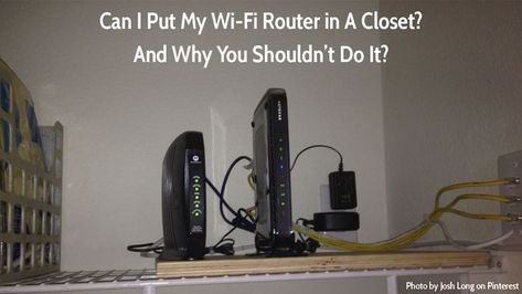 Can I Put My Wi-Fi Router in A Closet Decorating Your Living Room, Free Time Activities, Slow Internet, Wireless Routers, Internet Providers, Wireless Router, Internet Speed, Wifi Router, Ethernet Cable