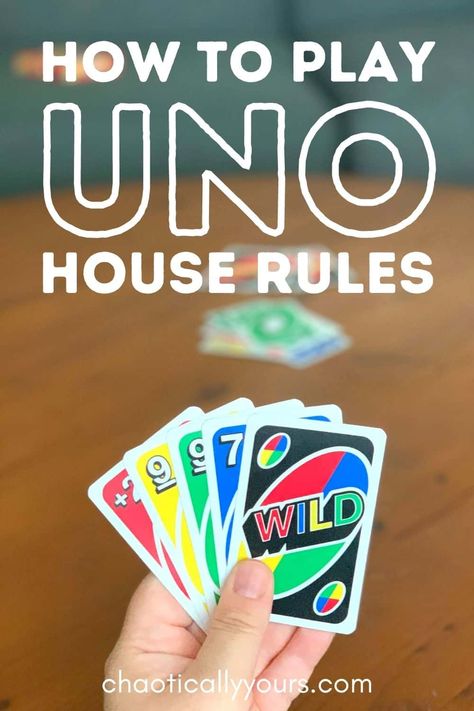 Uno House Rules: Our Crazy Way To Play - Chaotically Yours How To Play Uno, Custom Uno Cards Ideas, Uno Rules Idea, Uno Game Rules, Uno Rules, Uno Game, Play Uno, Uno Card, Uno Card Game