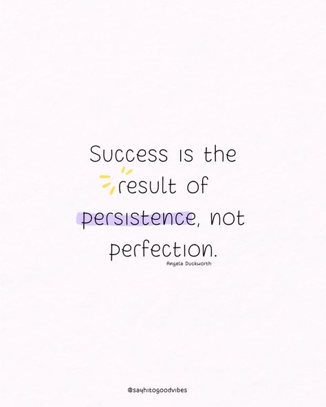 It’s not about being perfect—it’s about being persistent. Keep pushing forward, and success will follow. 💪🚀 📘 Quote from "Grit: The Power of Passion and Perseverance" by Angela Duckworth. #Persistence #KeepGoing #PersonalGrowth #Inspiration #Motivation #PositiveThinking #Determination #Success #Resilience #NeverGiveUp #SelfImprovement Inspirational Quotes About Perseverance, Angela Duckworth Grit Quotes, Perfect Quotes Motivation, Perseverence Quote, Push Yourself Quotes Motivation, Quotes About Grit, Quotes Persistence, Grit Quotes, Perseverance Quote