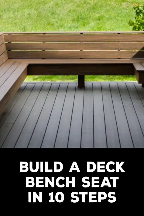 How to Build a Deck Bench Seat Deck Bench Seating Diy How To Build, Bench On Deck Built In, Bench Railing For Deck, Deck Benches With Backs, Back Porch Bench Seating, Decking Seating Ideas, Deck With Garden Boxes, Deck Railing With Seating, Building Decks Ideas