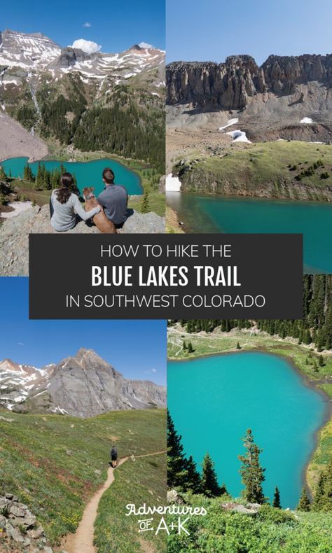 How to hike the Blue Lakes Trail in Southwest Colorado Colorado Blue Lakes, Blue Lakes Breckenridge Colorado, Blue Lakes Trail Colorado, Blue Lakes Colorado, Ridgeway Colorado, Colorado Roadtrip, Colorado Places To Visit, Colorado Vacations, Colorado Hiking Trails