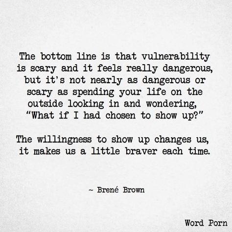 Brene Brown Quotes Vulnerability, Brene Brown Courage, Brene Brown Vulnerability, Vulnerability Quotes, Brene Brown Quotes, Words To Live By Quotes, Finding Love, Wise Words Quotes, Yoga Quotes