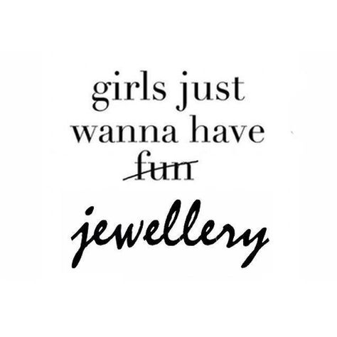 Girls just wanna have jewellery! ⭐️ #quote #sieraden #jewellery #girls #love Jewelry Quotes Funny, Earrings Quotes, Quote Accessories, Diamond Quotes, Facebook Analytics, Fashion Jewelry Quotes, Instagram Management, Shopping Quotes, Silver Jewelry Box