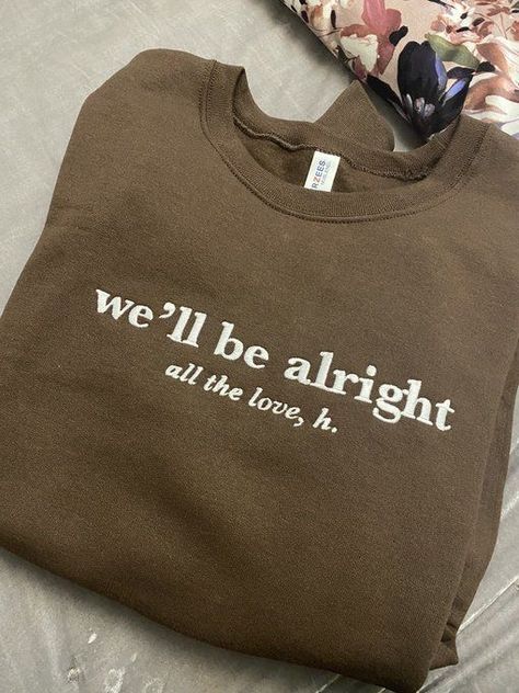 Gracie Aesthetic, Harry Styles Hoodie, Tshirt Inspiration, Harry Styles Shirt, Harry Styles Sweatshirt, Harry Styles Merch, Harry Core, Midnight Rain, We'll Be Alright