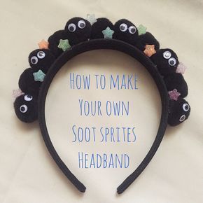 It was super simple to make, so here’s a little tutorial on how you can make your very own headband with little soot sprites from My Neighbor Totoro and Spirited Away. >^__^< Studio Ghibli Party, Studio Ghibli Crafts, Totoro Party, Headband Diy, Soot Sprites, Crochet Geek, Kawaii Diy, Geek Crafts, Neighbor Totoro