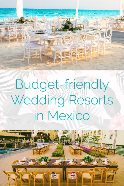 Budget Friendly Destination Wedding, Mexico Resort Wedding, Destination Wedding Mexico Riviera Maya, Destination Wedding Budget, Weddings In Mexico, Resorts In Mexico, Best Wedding Destinations, Wedding Resorts, Mexico Wedding Venue