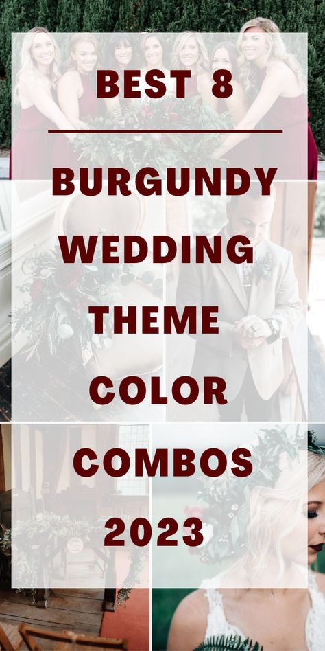 Best 8 Burgundy Wedding Theme Color Combos for 2023 - ColorsBridesmaid Burgandy Theme Wedding, Wine Colored Wedding Dress, Maroon Color Combinations Wedding, Color Combos For Weddings, Garnet And Gold Wedding Color Schemes, Bridal Colour Combination, Mens Wedding Colors, Wine Colored Bridesmaid Dresses Burgundy, Burgundy Wedding Color Scheme