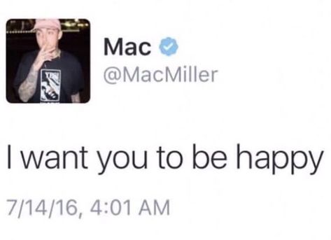 Mac Miller Quotes, Mac Angel, Mac Collection, Mac Miller, Save My Life, Music Stuff, Music Is Life, True Quotes, Be Happy