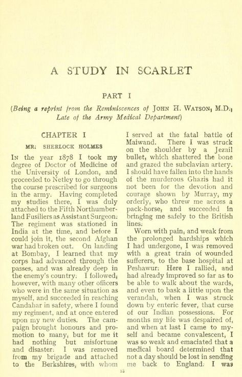 Sample page from Sir Arthur Conan Doyle's Sherlock Holmes adventure, A Study in Scarlet Reading Sherlock Holmes Aesthetic, Enola Holmes Newspaper, Sherlock Au, Sherlock Books, Newspaper Sherlock Holmes, Arthur Conan Doyle Sherlock Holmes, Sherlock Holmes Chapter One, A Study In Scarlet, Sherlock Holmes Book