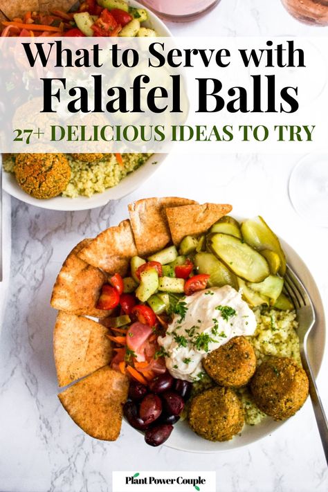 Overhead photo of a bowl of falafel balls with pita triangles, couscous, pickles, vegan feta sauce, cucumber tomato salad, and pickled veggies. Text reads: what to serve with falafel balls, 27+ ideas to try How To Eat Falafel, Falafel Bowl Meal Prep, Greek Falafel Bowl, What To Make With Falafel, Recipe With Falafel, Falafel Meal Ideas Dinners, How To Serve Falafel, Falafel Bowl Sauce, Quinoa Falafel Bowl