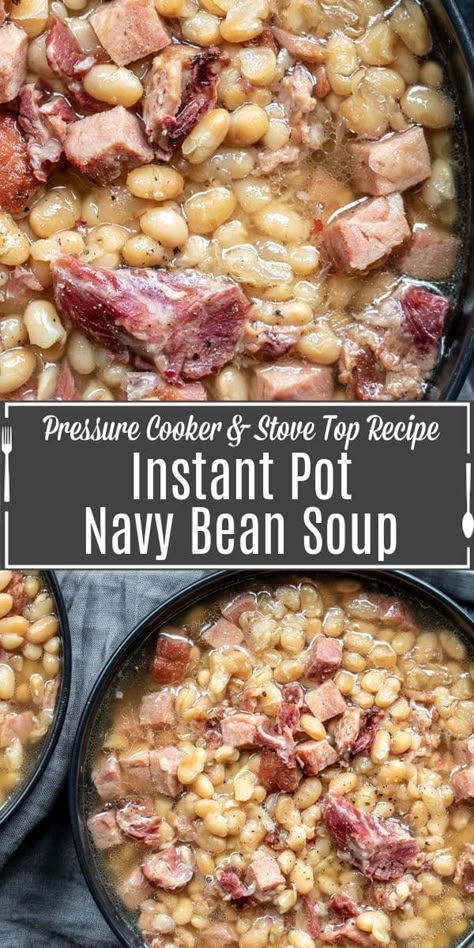 Ham And Navy Beans, Bean Soup Instant Pot, Ham Beans, Dinner Ham, Ham Hocks And Beans, Navy Bean Soup, Old Fashioned Recipe, Navy Beans, Ham Soup