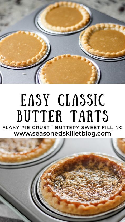 Best Butter Tart Filling, Easy Butter Tarts Filling, Homemade Butter Tarts Recipe, Individual Tart Recipes, Individual Tarts Desserts, Butter Tart Filling Recipe, Runny Butter Tarts Recipe, Butter Tarts Recipe Without Corn Syrup, Buttertarts Easy