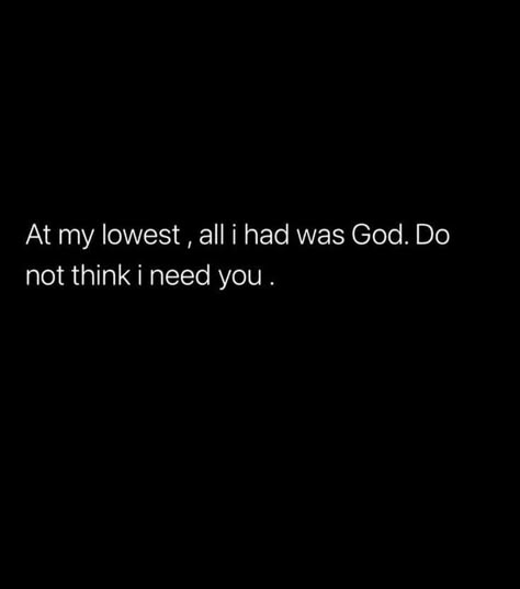 Needed You The Most Quotes, 3am Thoughts Aesthetic, At My Lowest Quotes, 3am Thoughts Deep, Extra Quotes, At My Lowest, Note To Self Quotes, Quotes That Describe Me, Baddie Quotes