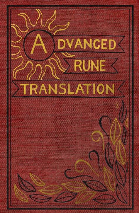 Advanced Rune Translation Hogwarts Book Covers, Harry Potter Textbooks, Harry Potter Cover, Harry Potter Book Covers, Hogwarts Library, Imprimibles Harry Potter, Harry Potter School, Harry Potter Printables, Ancient Runes