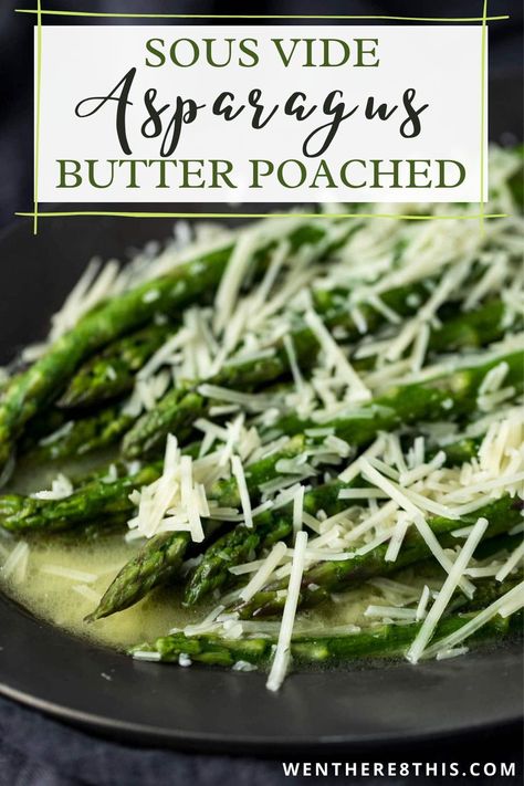 Sous Vide Asparagus Recipes, Asparagus Recipes Steamed, Butter Asparagus, Can You Freeze Asparagus, How To Steam Asparagus, Sous Vide Asparagus, Sous Vide Scallops, Ricotta Stuffed Chicken Breast, Sous Vide Filet Mignon