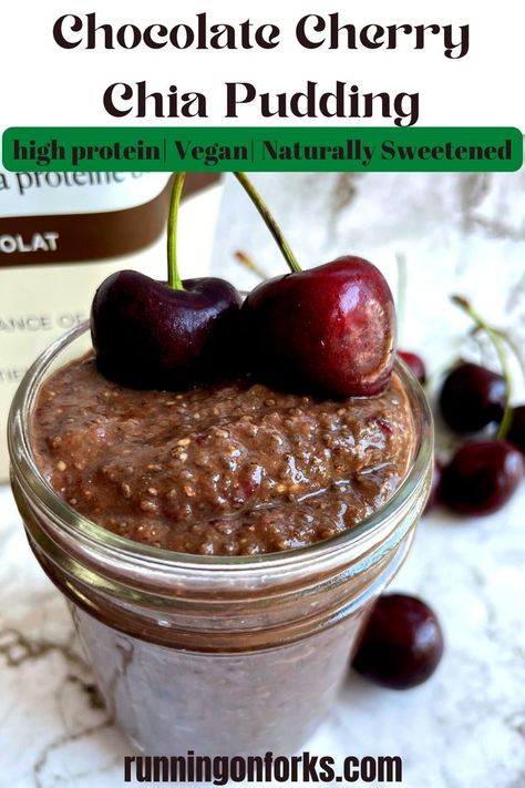 Chocolate Cherry Chia Pudding, Cherry Chia Pudding, High Protein Vegan, Chocolate Cherry, Vegan Protein, Chia Pudding, Healthy Snacks Recipes, Healthy Desserts, Forks