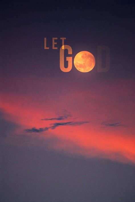 Let Go And Let God, Christian Pictures, For God So Loved The World, Let God, Faith Inspiration, Let It Go, Gods Grace, Spiritual Inspiration, Christian Life