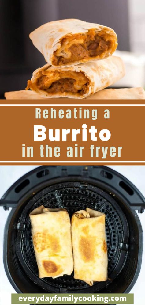 Did you know that you can reheat a burrito in an air fryer? No need to fire up your oven or use your microwave. Simply air fry for 2-3 minutes! Taco Bell Bean Burrito, Reheat Turkey, Traditional Mexican Food, Drink Inspiration, Slow Cooker Dinner, Air Fryer Dinner Recipes, Mexican Food Recipes Easy, Easy Family Dinners, Family Cooking