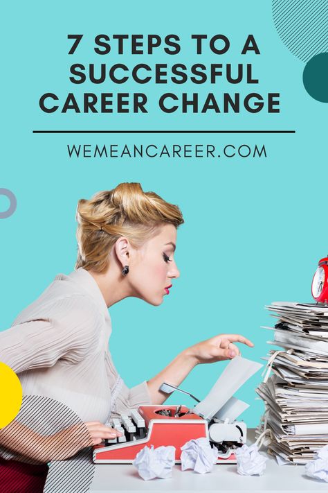 If you could make any career change, what would you choose? Let us know in the comment section! It’s never too late to switch careers, even if you are in your 30s, 40s, 50s, or beyond. Check out our blueprint on the top 7 steps to a successful career change. Successful Career, Job Search Tips, Career Transition, Job Career, Career Change, Career Development, Never Too Late, New Opportunities, Job Search