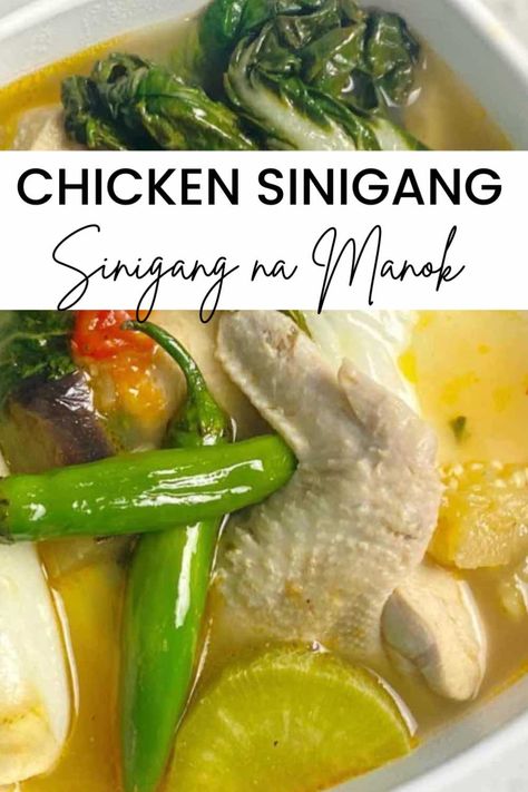 Sinigang na Manok (Chicken Sinigang Recipe) Sinigang Na Manok, Chicken Sinigang Recipe, Salmon Sinigang Recipe, Veggie Heavy Recipes, Sinigang Recipe, Pinoy Dishes, Food Filipino, Easy Filipino Recipes, Scottish Dishes