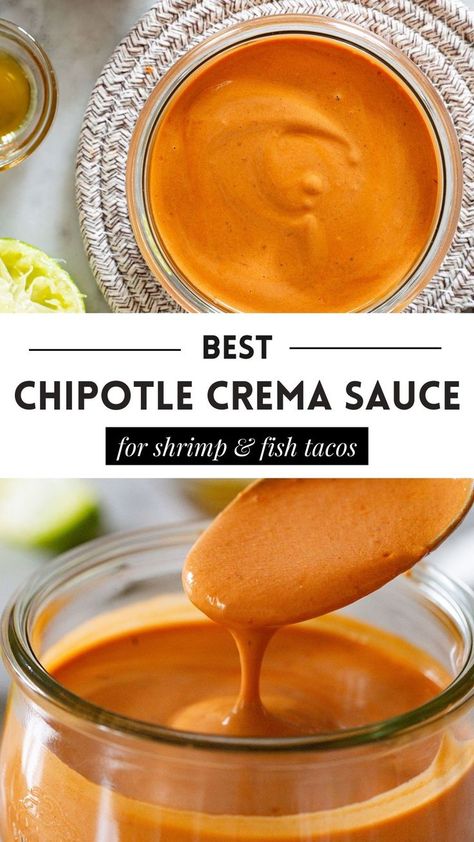 collage of chipotle crema sauce with text overlay Fish Tacos Chipotle Sauce, Shrimp Taco Crema Sauce, Mexican Chipotle Sauce, Chipotle Sauce Recipe For Fish Tacos, Salmon Taco Sauce, Mexican Steak Sauce, Shrimp Tacos Chipotle Sauce, Chipotle Sauce For Shrimp Tacos, Chipotle Cream Sauce Tacos