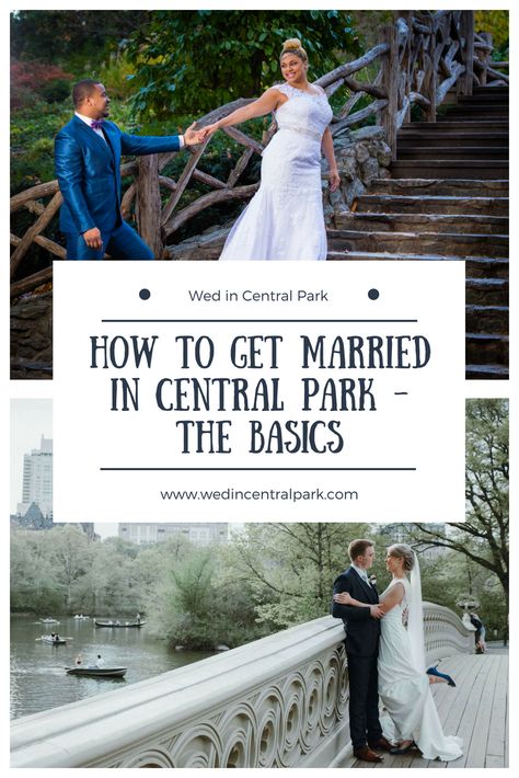 How to Get Married in Central Park, New York - the basics / not sure where to start / beginners Fun Wedding Entertainment, Map Of Central Park, Central Park Wedding Photos, New York Park Central, Couple Central Park, Wedding In Central Park Nyc, Central Park From Above, Central Park Weddings, Wedding Dress Guide