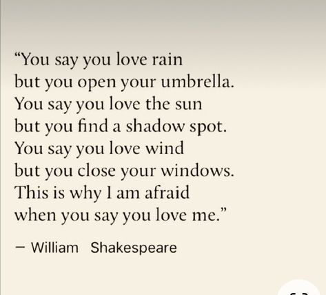 You Said You Love Rain But You Open Your Umbrella, You Say You Love The Rain Shakespeare, Pluviophile Quotes, Rainy Quotes Feelings, Rain Love Quotes, Love Rain Quotes, Rain Poetry, Live Rain, Rain Poems