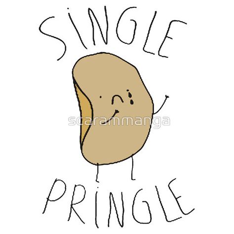 Single Pringle Single Pringle, Single As A Pringle, Girl Swag, Proverbs 31, Humor, Quick Saves, Humour