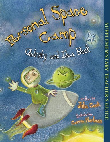 Personal Space Camp Activity and Idea Book Space Camp Activities, Therapy Books, Space Camp, Space Activities, Social Thinking, Discussion Questions, Camping Activities, Teacher Guides, School Counselor