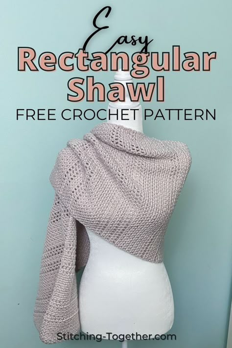 crochet shawl on a mannequin Rectangle Shawl Pattern, Shawl Crochet Pattern Easy, Prayer Shawl Crochet Pattern, Prayer Shawl Patterns, Crochet Prayer Shawls, Crochet Shawl Patterns, Crochet Shawl Free, Crochet Wraps, Crochet Wrap Pattern