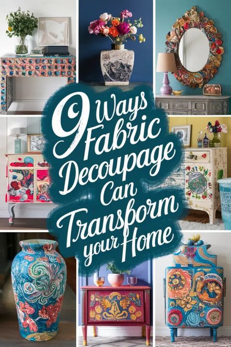 9 Ways Fabric Decoupage Can Transform Your Home 2 Decoupage Furniture With Fabric, Modge Podge Wallpaper, Decoupage With Fabric On Wood, Decoupage With Fabric, What Kind Of Napkins To Use For Decoupage, Diy Decoupage Furniture, Decoupage Furniture Napkins, Modge Podge Fabric, Redesign With Prima Decoupage Paper