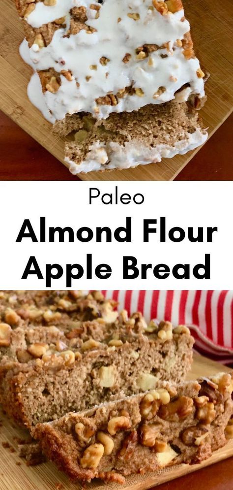 Paleo Almond Flour Apple Bread sliced on a cutting board and on a cutting board with a glaze drizzled over it Paleo Apple Muffins, Paleo Fruit, Paleo Bread Recipe, Paleo Recipes Snacks, Applesauce Bread, Dairy Free Bread, Apple Bread Recipe, Moist Cake Recipe, Moist Cake