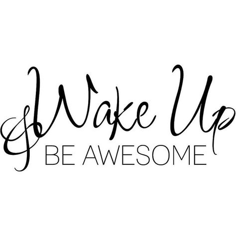 Wake up and be awesome! #Pviability #PTIMELESS #Truth #Fact #Inspirational #Motivational #Wisdom #Success #Comics #Comedy #ComedyFestival #ComedyClubs #ComedyShows #ComedyFestivals #ComedyNights #ComedyLife #CCStandUp #ComedyClub #ComedyNight #Comedian #Comedians #ComedyCentral #ComedyTextPosts #ComedyShow #HuffpostComedy Street Ministry, Wake Up And Be Awesome, Inspirational Wall Quotes, Morning Sweetheart, Favorite Sayings, Thought Provoking Quotes, Words Matter, Awesome Quotes, Be Awesome