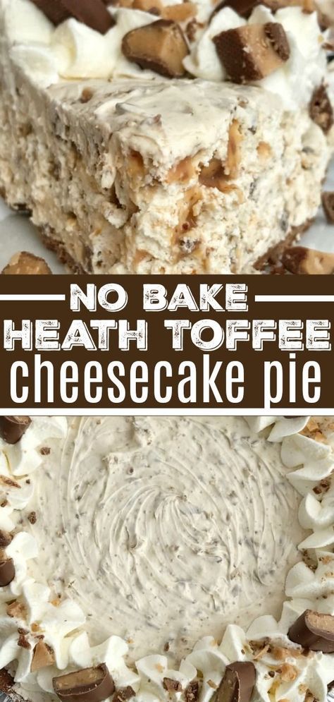 Cheesecake Pie No Bake, Heath Candy Bar, Heath Candy, Heath Toffee, Toffee Cheesecake, Chocolate Graham Cracker Crust, Pie No Bake, No Bake Pie, Dessert Cheesecake