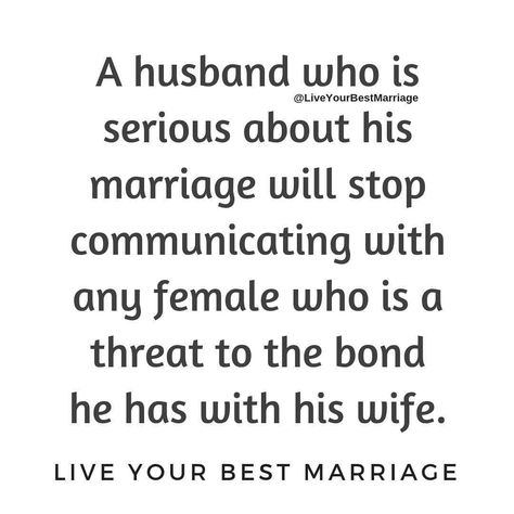 Entertaining Other Females Quotes, Husband Talking To Other Women Quotes, Husband And Wife Quotes Bond Between, Love My Man Quotes, Other Woman Quotes, Trouble Quotes, Resolution Quotes, Behavior Quotes, Mentally Stable