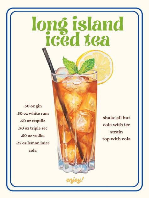 Introducing the Long Island Iced Tea Art Print! A perfect addition for your bar cart, kitchen, or anything else your heart desires for décor!  You can sip in style with this print.  Note: This print is not customizable and comes as seen on this posting. If you would like changes to be made, please message me and I can try my best to assist you. The poster images shown are examples only, nothing physical will be shipped to you.  What's Included?: - You will get 2 PDF's to you at your desire.  - O Long Island Drink Alcohol, Long Island Iced Tea Aesthetic, Ice Tea Bar, Long Island Iced Tea Recipe, Long Island Tea, Long Island Iced Tea Cocktail, Tea Cocktail Recipes, Tea Cocktail, Signature Drink Sign