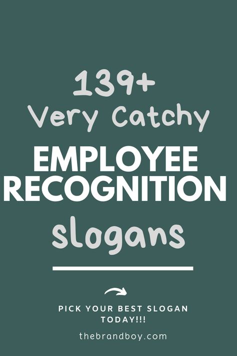 Teamwork Slogans, Company Taglines, Work Rewards Employee Recognition, Employee Rewards And Recognition, If Company Slogans Were Honest, Best Employee, Employee Awards, Business Slogans, Cool Slogans